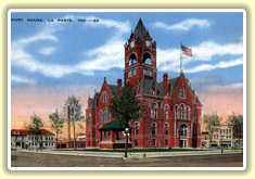 LaPorte County, Indiana Courthouse